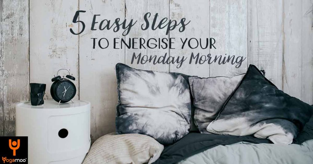 5-Easy-Steps-To-Energise-Your-Monday-Morning