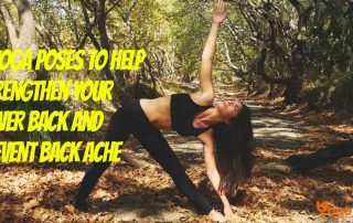 8 Yoga Poses To Help Strengthen Your Lower Back And Prevent Back Ache