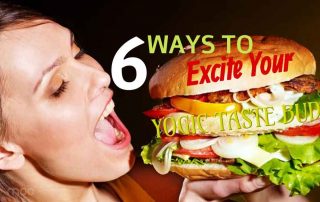 6 Ways To Excite Your Yogic Taste Buds Without Junk Food