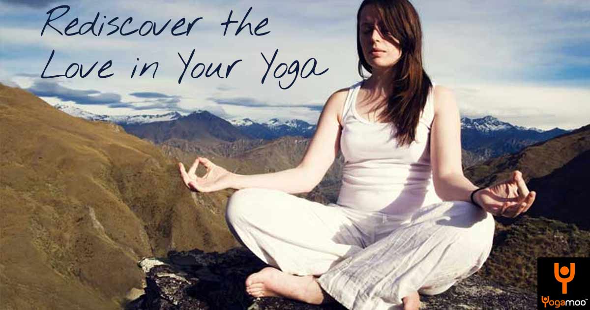 Rediscover the Love in Your Yoga