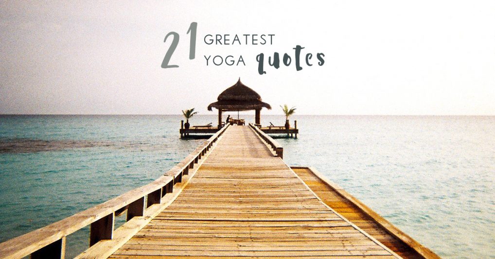yoga-inspiration-21-greatest-quotes-from-the-masters