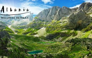 Albania: Wellness, Adventure, Yoga, Mountains & Beaches