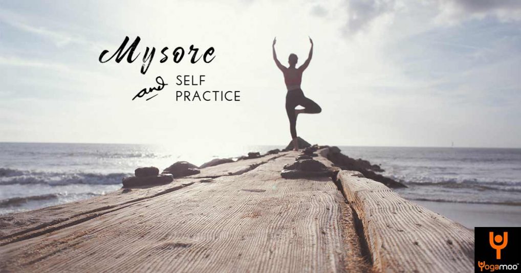 Mysore And Self Practice - Do Your Practice, And All Is Coming