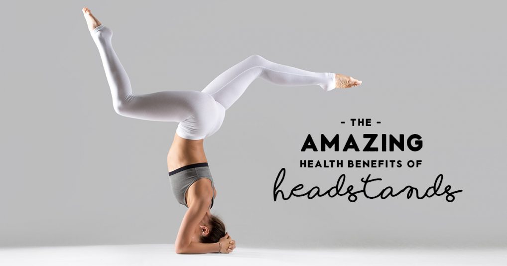 The-Amazing-Health-Benefits-of-Headstands