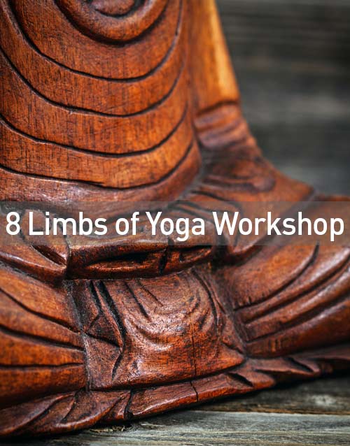 The 8 Limbs of Yoga Workshop